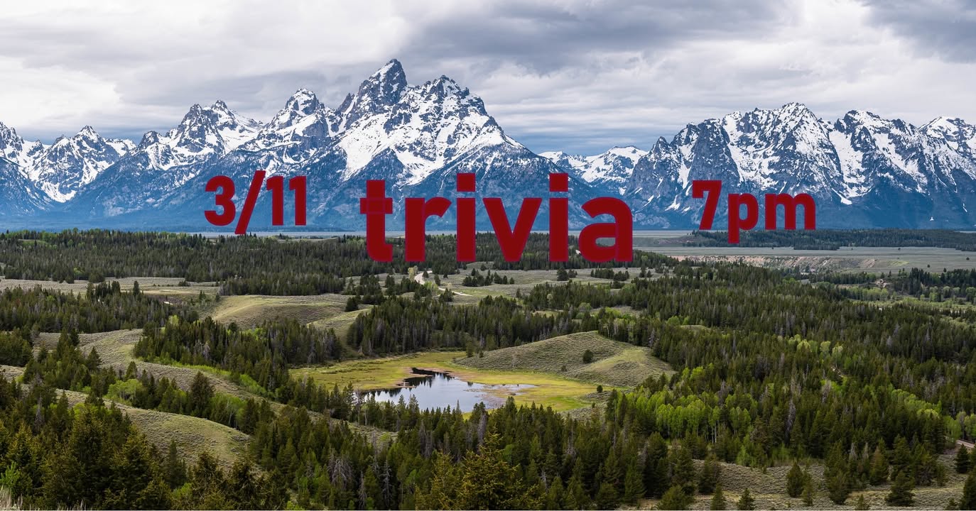 Have you climbed every mountain?  Can you translate Grand Teton?  Do you know wh